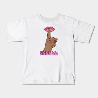 Shhh its a secret (don't talk to me) Kids T-Shirt